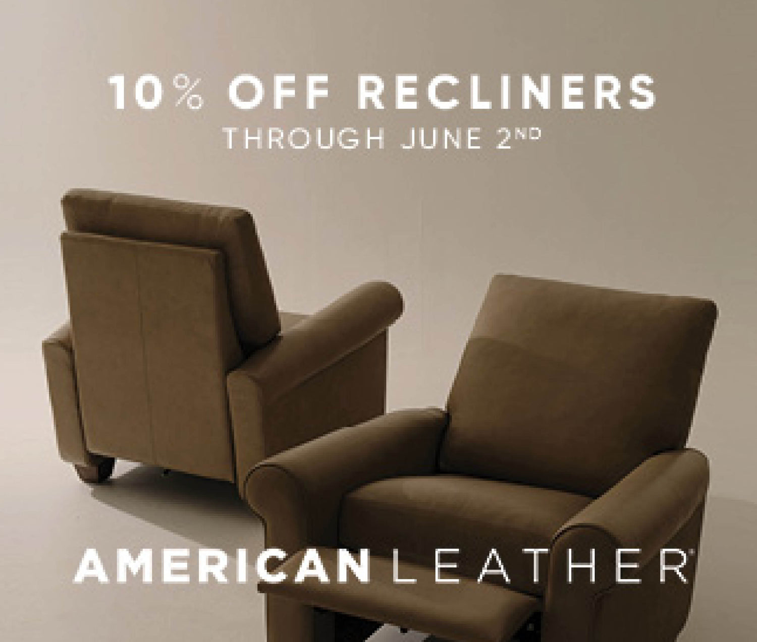 Save on Recliners through June 2!