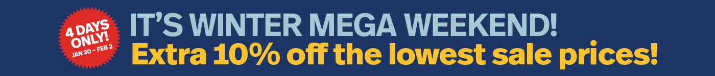 Banner with a dark blue background promoting a winter sale. Large light blue and yellow text reads, 'IT’S WINTER MEGA WEEKEND! Extra 10% off the lowest sale prices!' A red badge on the left states, '4 DAYS ONLY! JAN 30 – FEB 2.